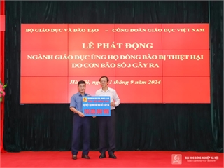 Trường Đại học Công nghiệp Hà Nội chung tay cùng ngành Giáo dục ủng hộ đồng bào bị thiệt hại do cơn bão số 3 gây ra