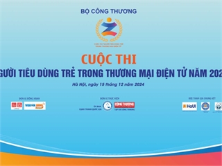 [tapchicongthuong] Lộ diện 3 đội thi vào Vòng Chung kết Cuộc thi “Người tiêu dùng trẻ trong thương mại điện tử” năm 2024