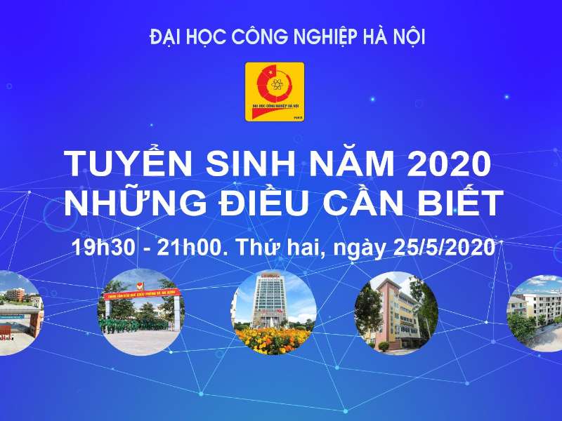 Livestream Tư vấn tuyển sinh năm 2020 - Những điều cần biết và tư vấn chuyên sâu các ngành đào tạo