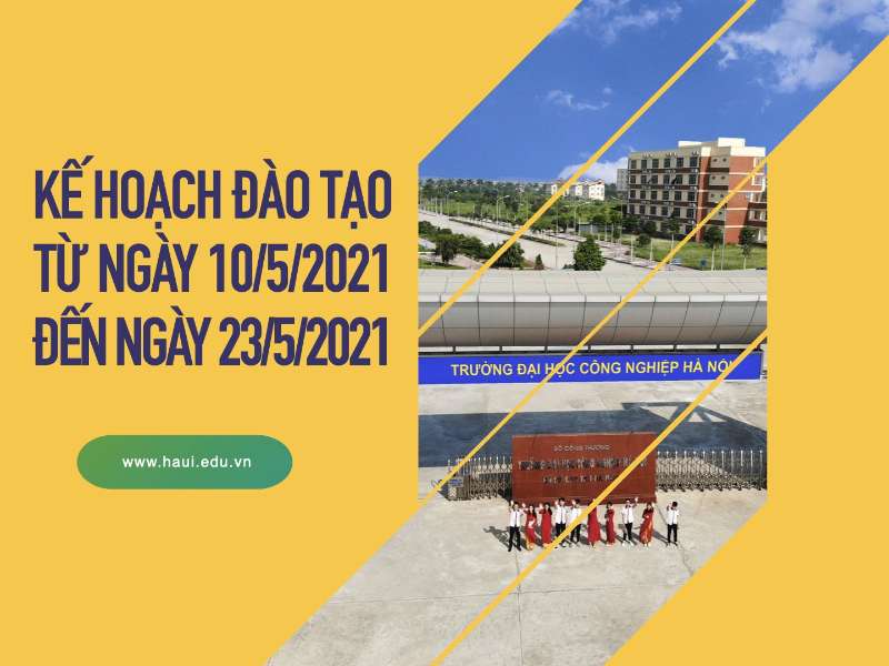 Kế hoạch đào tạo trực tuyến từ ngày 10/5/2021 đến ngày 23/5/2021