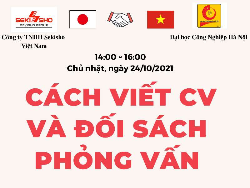 Hội thảo việc làm, định hướng, tập huấn kỹ năng viết CV, đối sách phỏng vấn vào các doanh nghiệp Nhật Bản