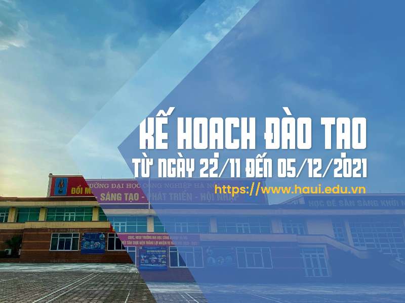 Thông báo về phòng, chống dịch bệnh COVID-19 và Kế hoạch đào tạo từ ngày 22/11/2021 đến ngày 05/12/2021