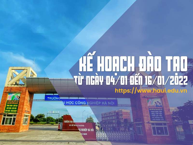 Thông báo về phòng, chống dịch bệnh COVID-19 và Kế hoạch đào tạo từ ngày 04/01/2022 đến ngày 16/01/2022