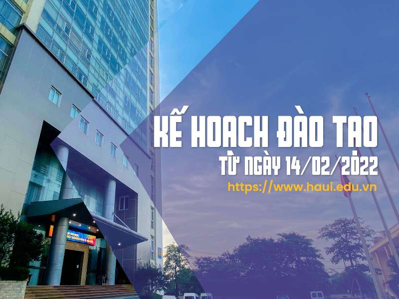 Thông báo về phòng, chống dịch bệnh COVID-19 và Kế hoạch đào tạo từ ngày 14/02/2022