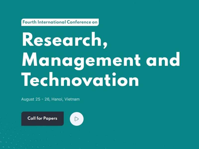 Hội thảo quốc tế Nghiên cứu về Quản lý và Đổi mới công nghệ 2023 (ICRMAT 2023)