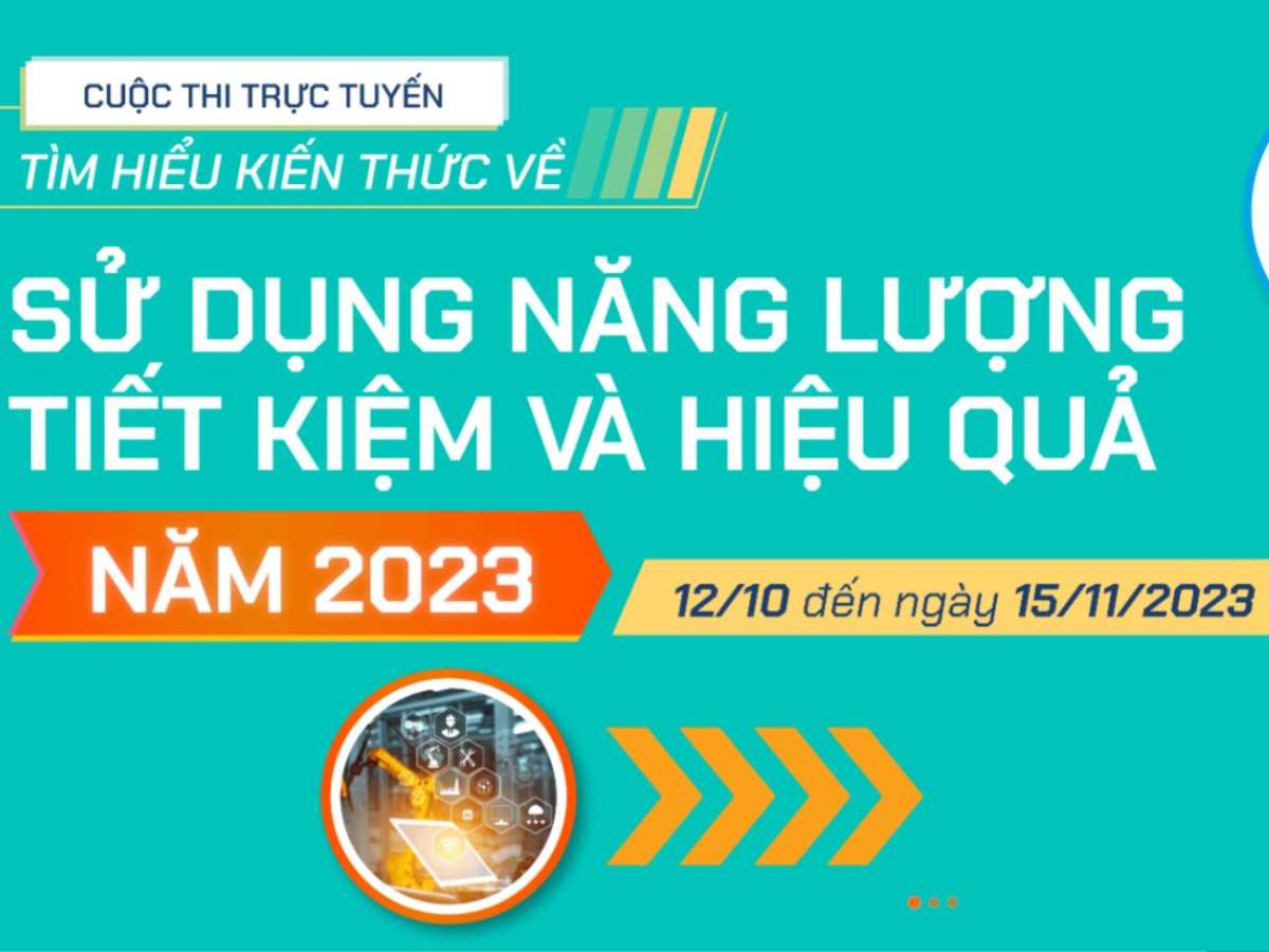 Cuộc thi trực tuyến Tìm hiểu kiến thức về sử dụng năng lượng tiết kiệm và hiệu quả năm 2023