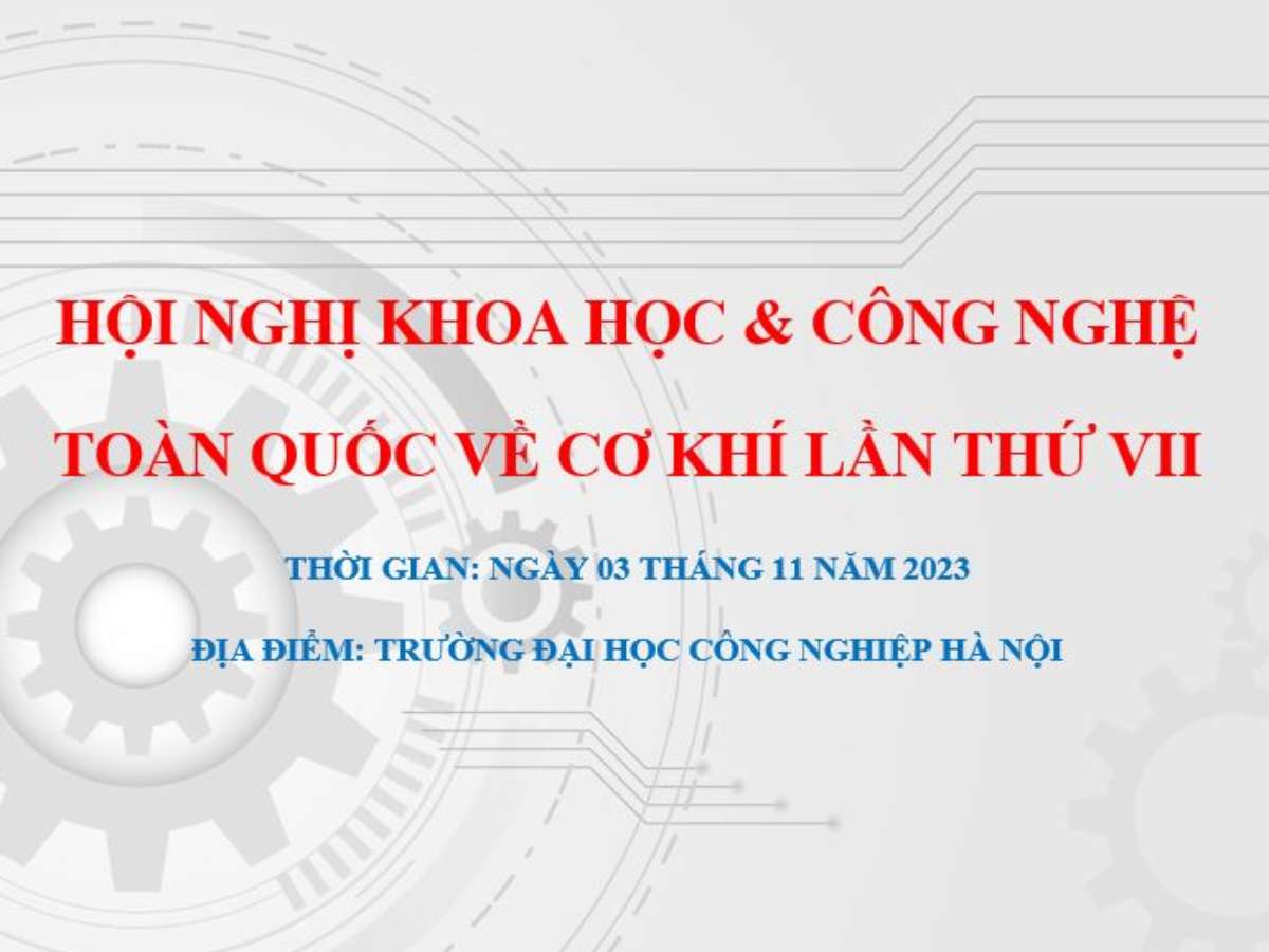 Hội nghị Khoa học và Công nghệ toàn quốc về Cơ khí lần thứ VII