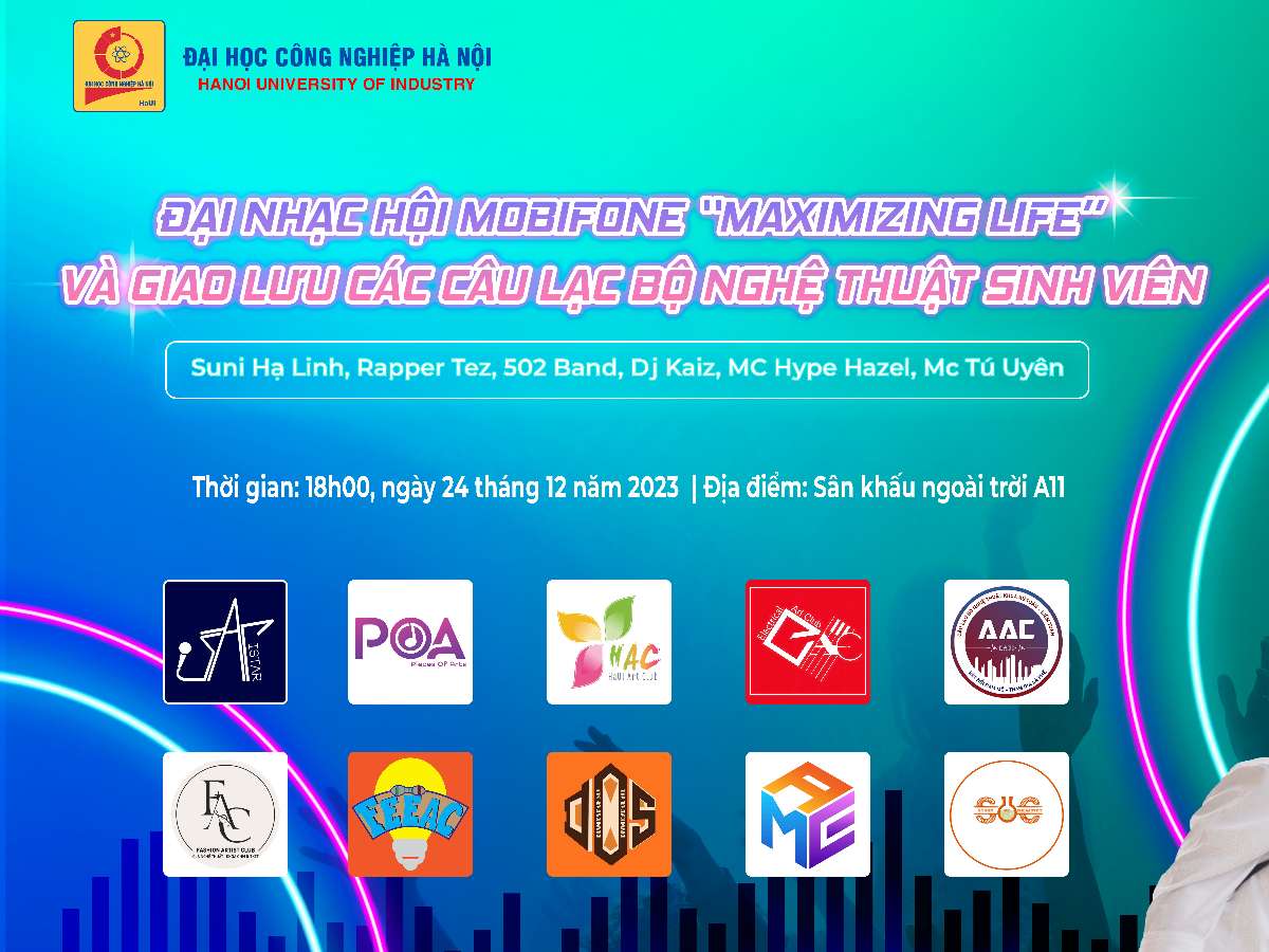 Đại nhạc hội Mobifone “Maximizing Life” và Giao lưu các Câu lạc bộ nghệ thuật sinh viên HaUI năm 2023