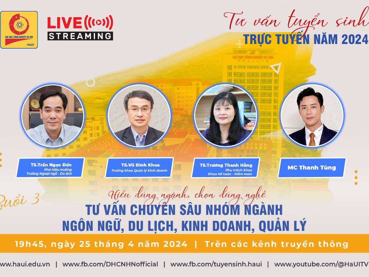 [Livestream] Hiểu đúng ngành, chọn đúng nghề - Tư vấn chuyên sâu nhóm ngành Ngôn ngữ, Du lịch; Kinh doanh, quản lý