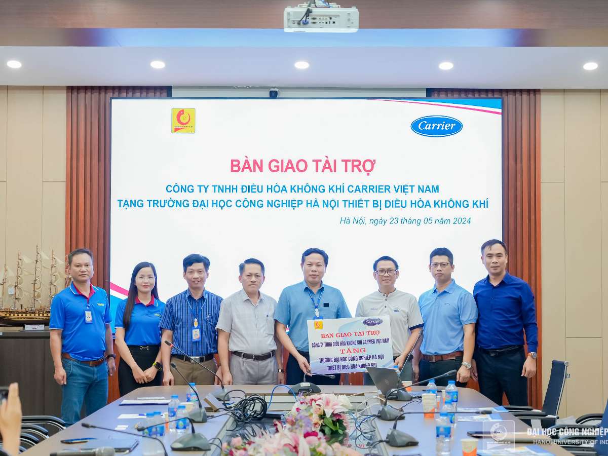 Đại học Công nghiệp Hà Nội nhận bàn giao thiết bị tài trợ từ Công ty TNHH điều hòa không khí Carrier Việt Nam