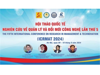 Hội thảo quốc tế Nghiên cứu về Quản lý và Đổi mới công nghệ 2024